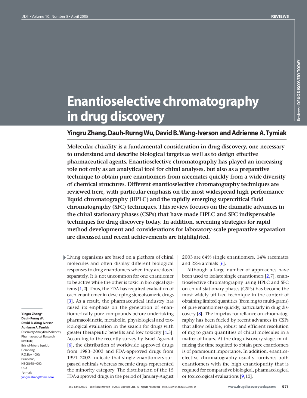 Enantioselective chromatography in drug discovery