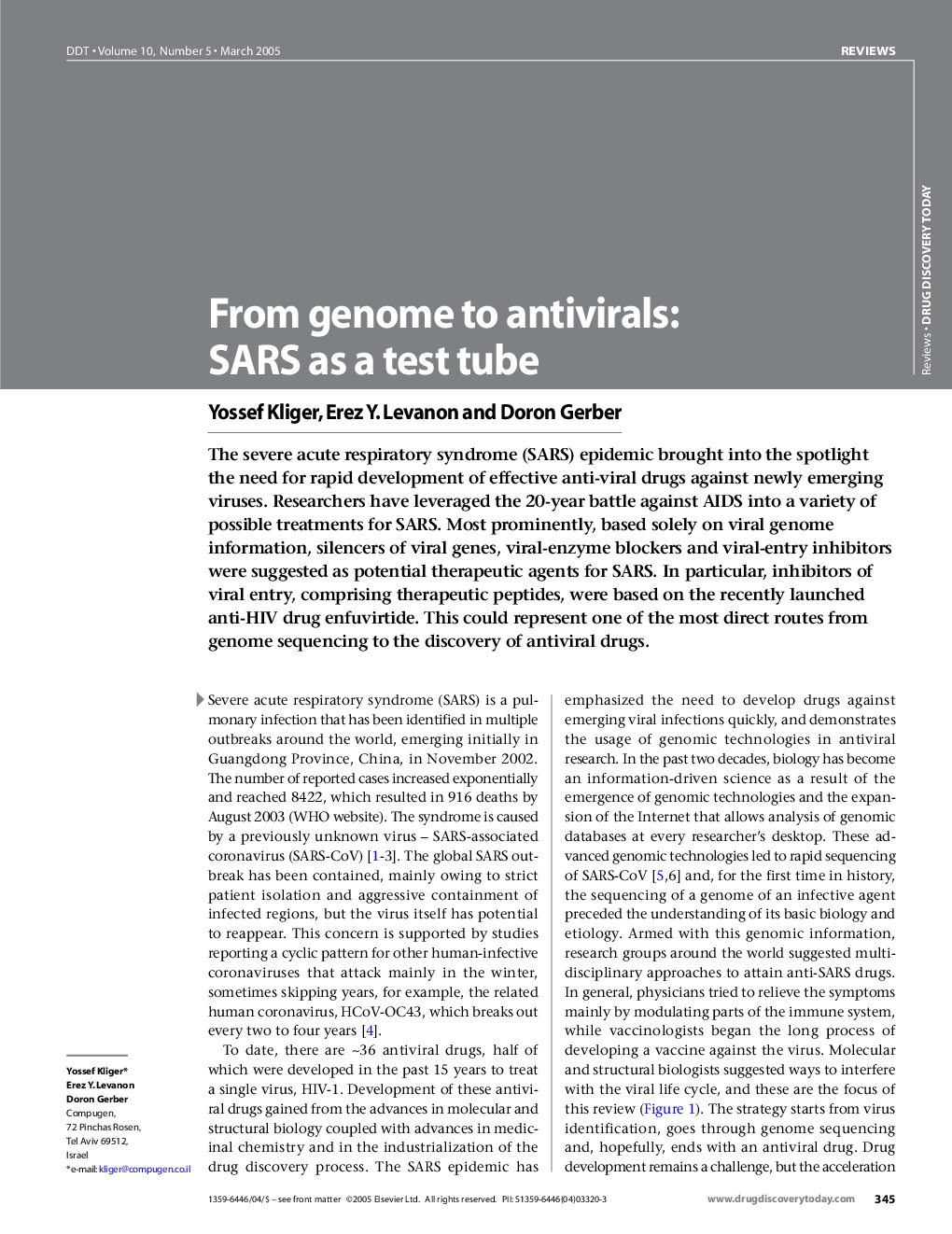 From genome to antivirals: SARS as a test tube