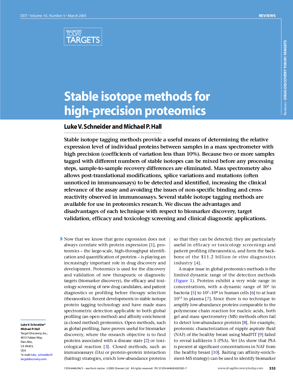 Stable isotope methods for high-precision proteomics