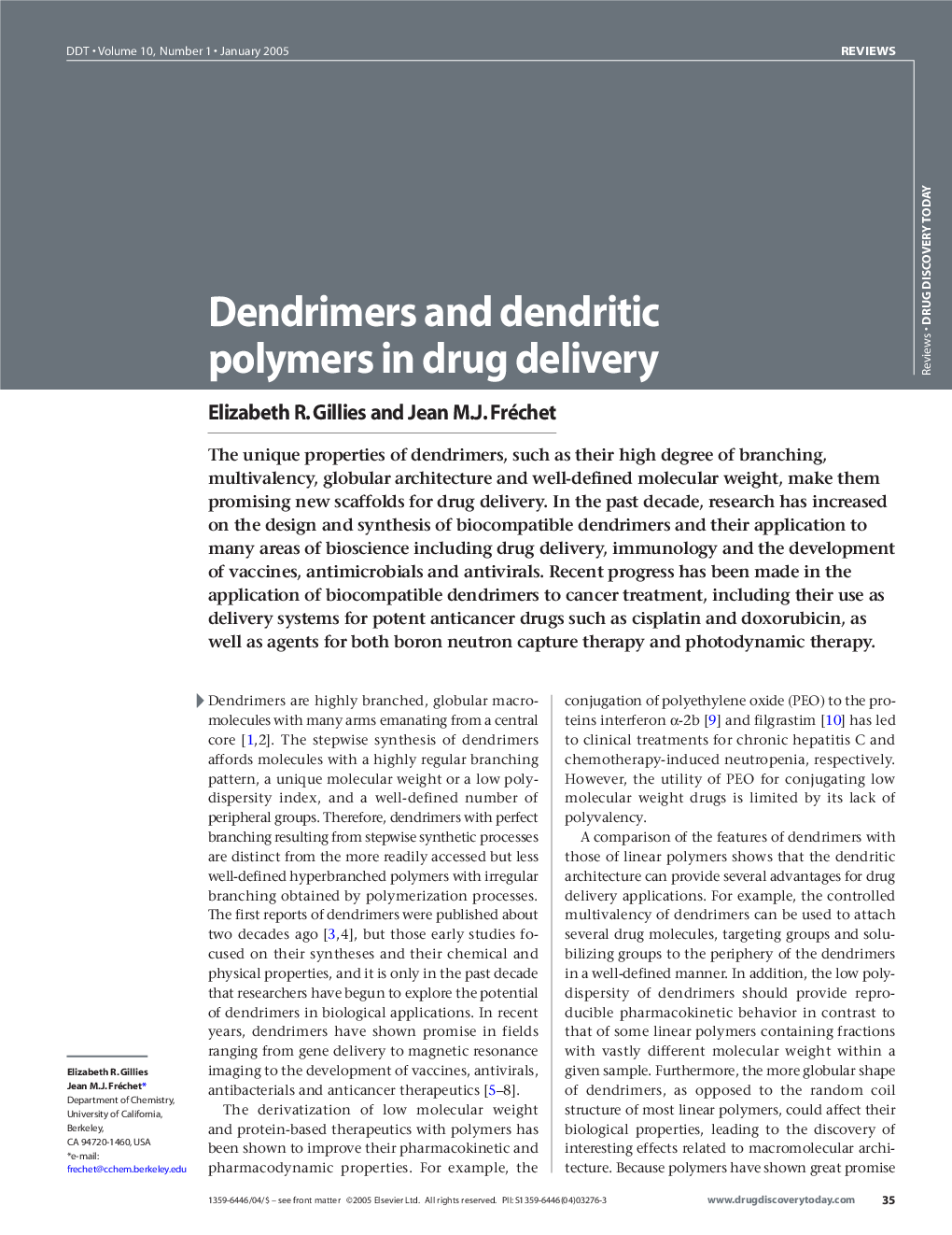 Dendrimers and dendritic polymers in drug delivery