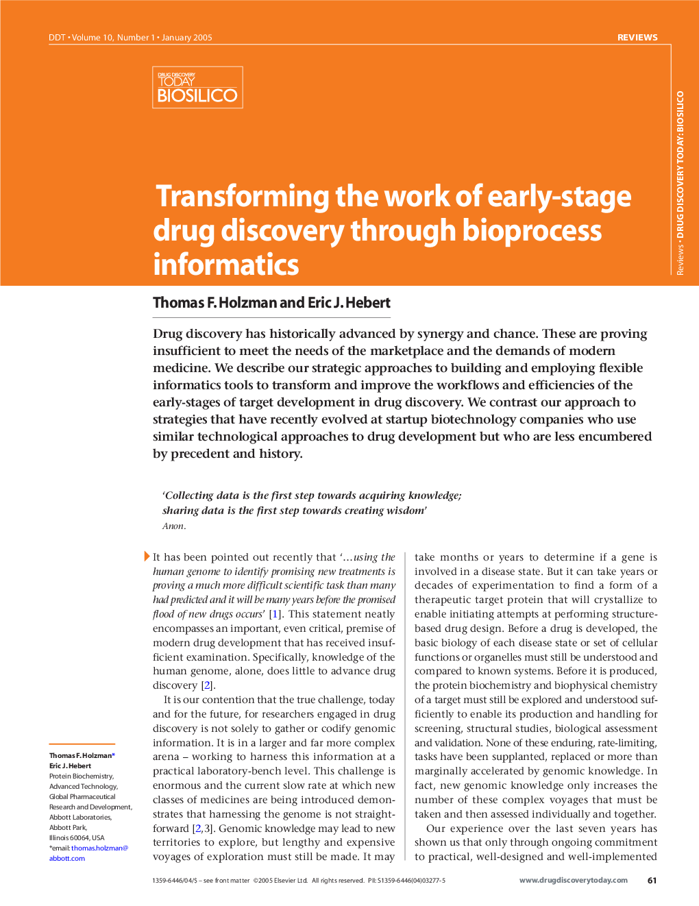 Transforming the work of early-stage drug discovery through bioprocess informatics