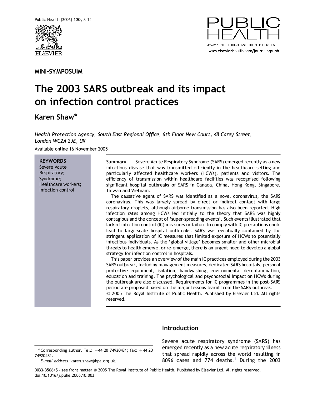 The 2003 SARS outbreak and its impact on infection control practices