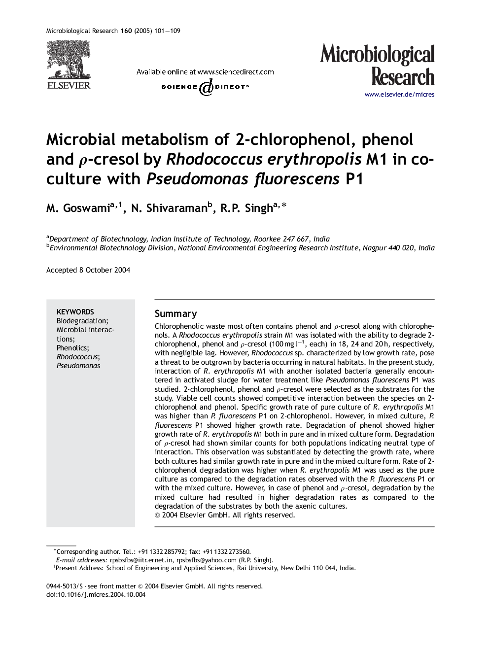 Microbial metabolism of 2-chlorophenol, phenol and Ï-cresol by Rhodococcus erythropolis M1 in co-culture with Pseudomonas fluorescens P1