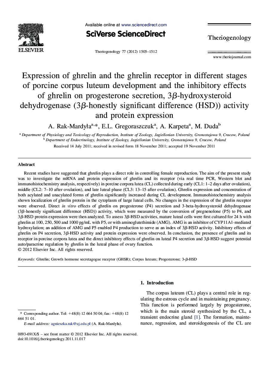 Expression of ghrelin and the ghrelin receptor in different stages of porcine corpus luteum development and the inhibitory effects of ghrelin on progesterone secretion, 3Î²-hydroxysteroid dehydrogenase (3Î²-honestly significant difference (HSD)) activity 