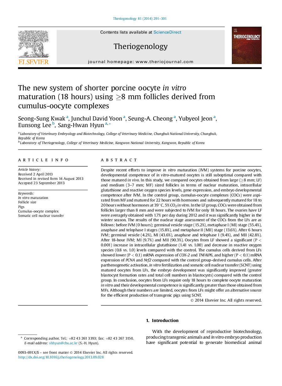 The new system of shorter porcine oocyte inÂ vitro maturation (18 hours) using â¥8 mm follicles derived from cumulus-oocyte complexes