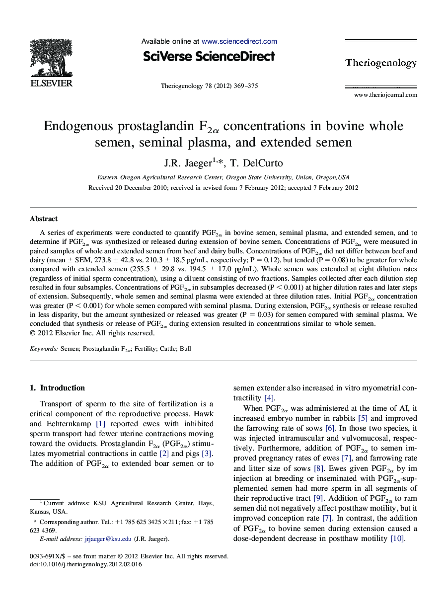 Endogenous prostaglandin F2Î± concentrations in bovine whole semen, seminal plasma, and extended semen