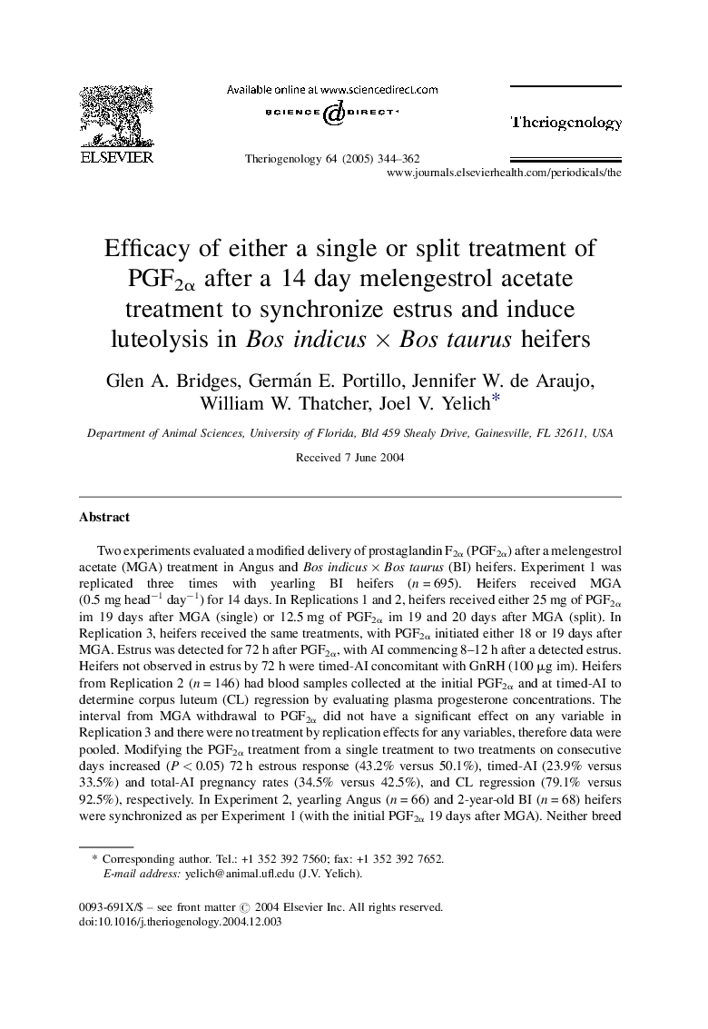 Efficacy of either a single or split treatment of PGF2Î± after a 14 day melengestrol acetate treatment to synchronize estrus and induce luteolysis in Bos indicusÂ ÃÂ Bos taurus heifers