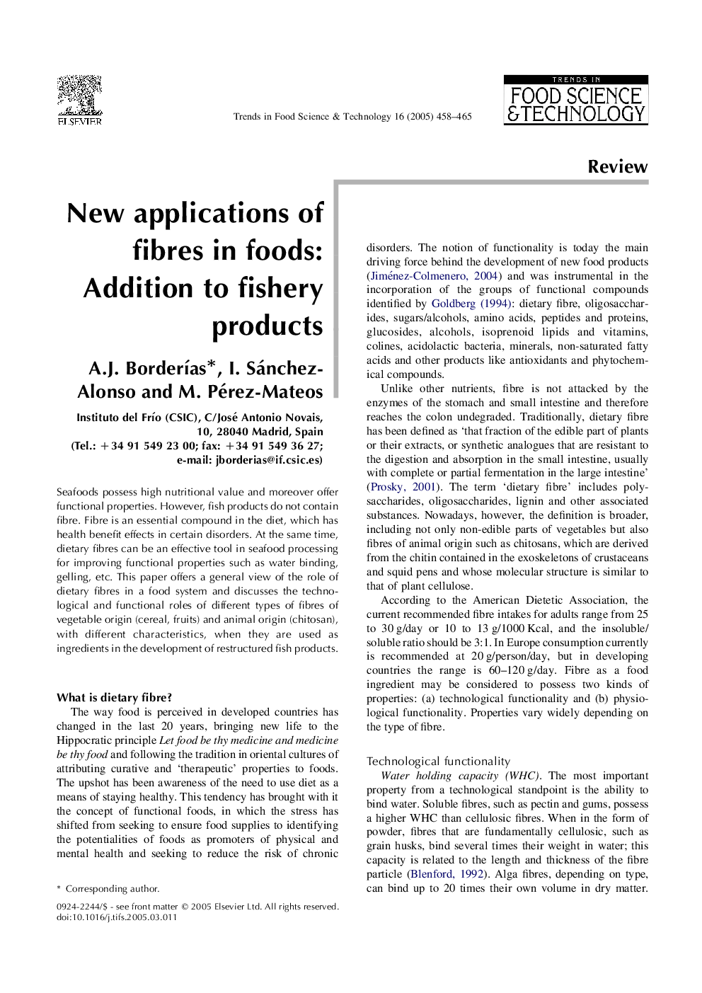 New applications of fibres in foods: Addition to fishery products