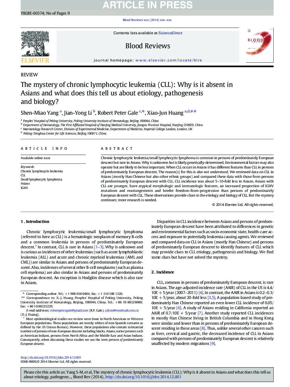 The mystery of chronic lymphocytic leukemia (CLL): Why is it absent in Asians and what does this tell us about etiology, pathogenesis and biology?