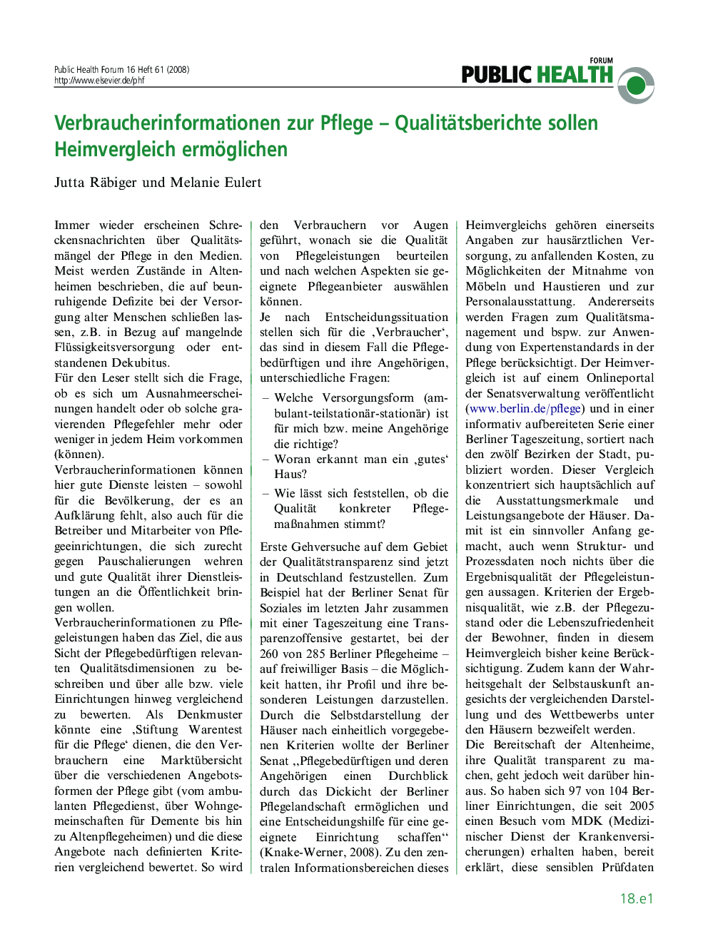 عکس صفحه اول مقاله: Verbraucherinformationen zur Pflege - Qualitätsberichte sollen Heimvergleich ermöglichen Verbraucherinformationen zur Pflege - Qualitätsberichte sollen Heimvergleich ermöglichen
