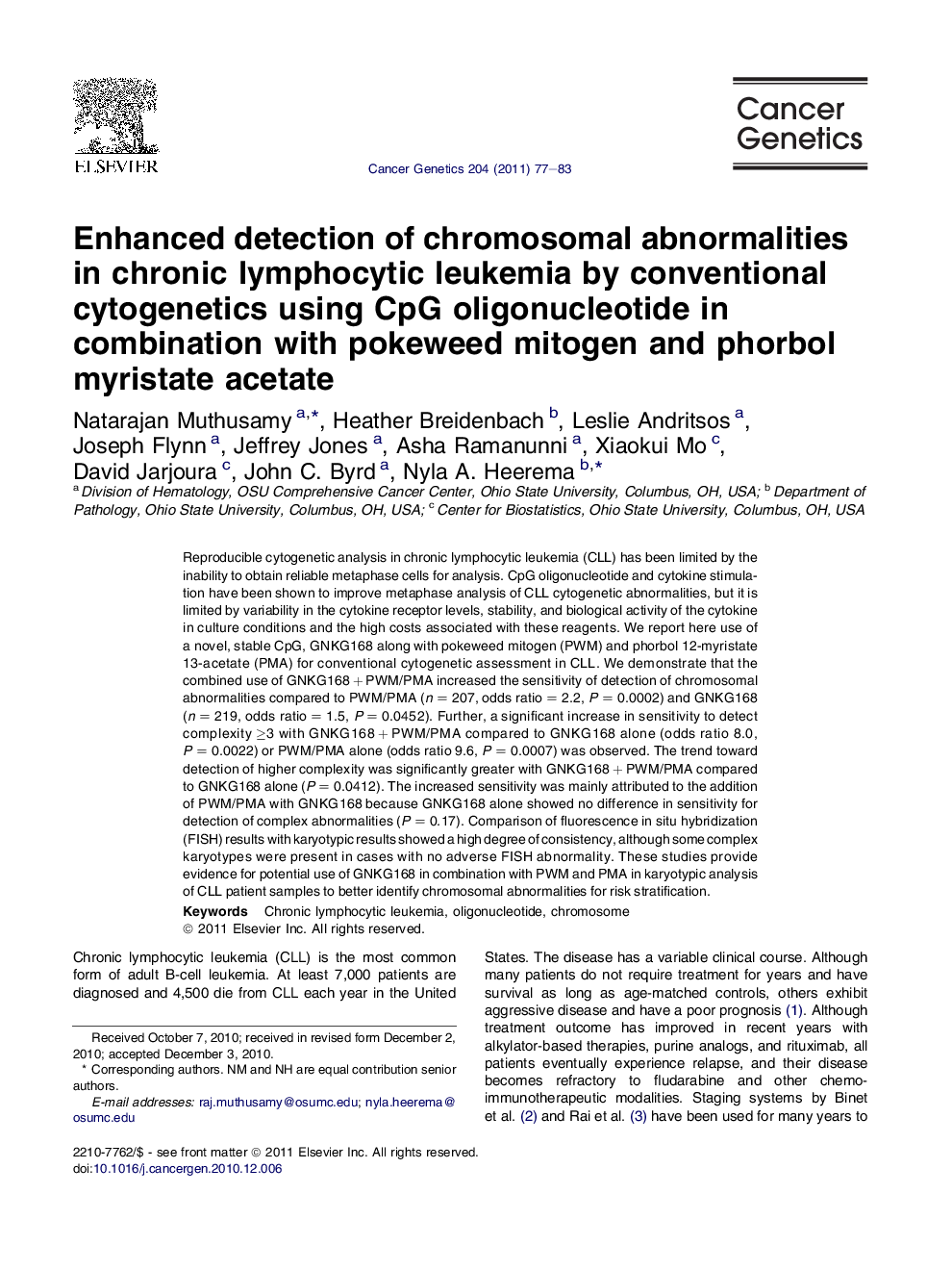 Enhanced detection of chromosomal abnormalities in chronic lymphocytic leukemia by conventional cytogenetics using CpG oligonucleotide in combination with pokeweed mitogen and phorbol myristate acetate