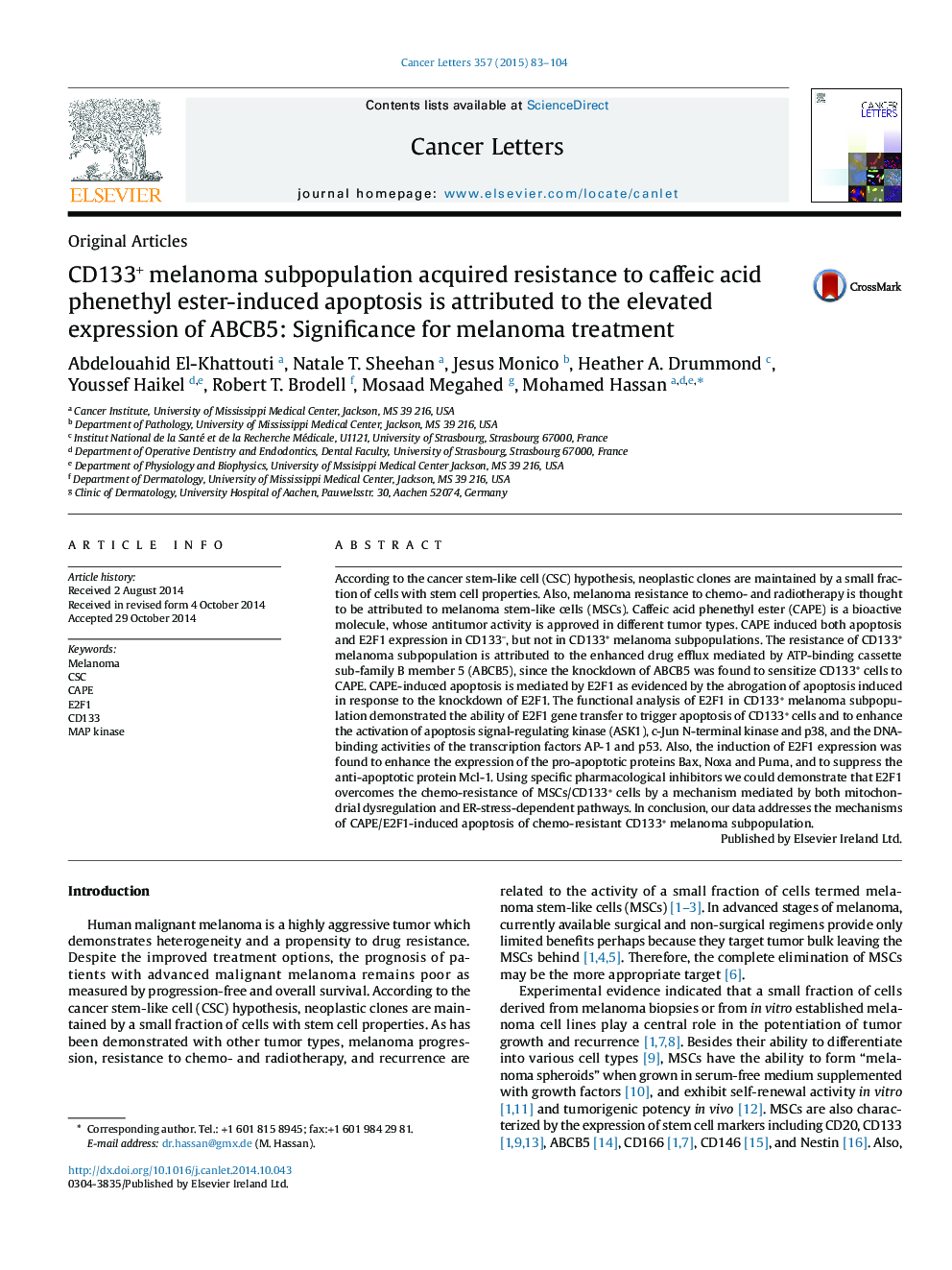 CD133+ melanoma subpopulation acquired resistance to caffeic acid phenethyl ester-induced apoptosis is attributed to the elevated expression of ABCB5: Significance for melanoma treatment