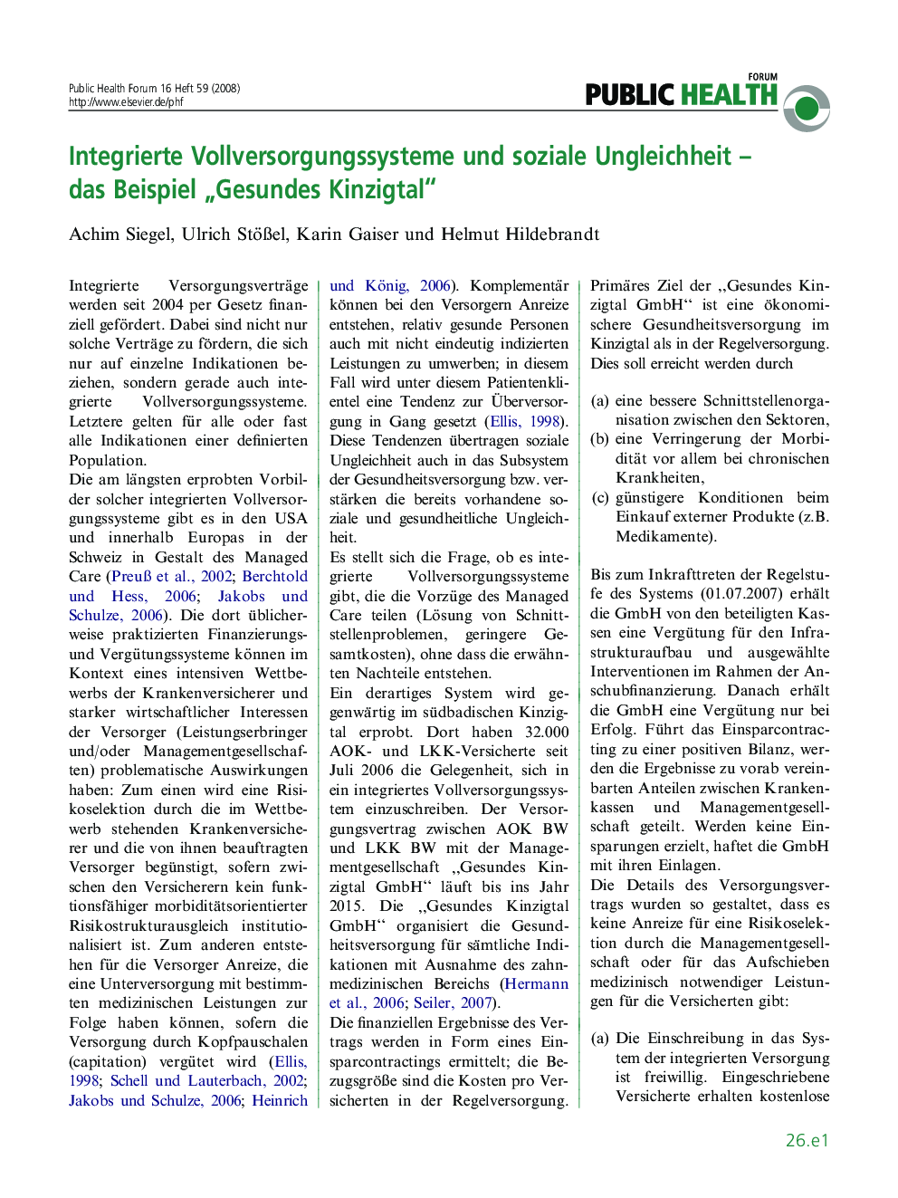 Integrierte Vollversorgungssysteme und soziale Ungleichheit - das Beispiel âGesundes Kinzigtal“