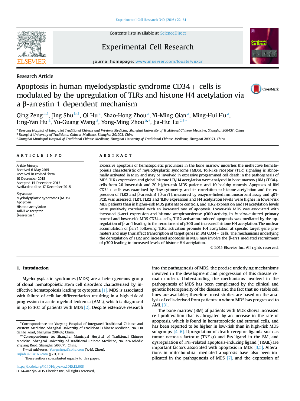 Apoptosis in human myelodysplastic syndrome CD34+ cells is modulated by the upregulation of TLRs and histone H4 acetylation via a Î²-arrestin 1 dependent mechanism