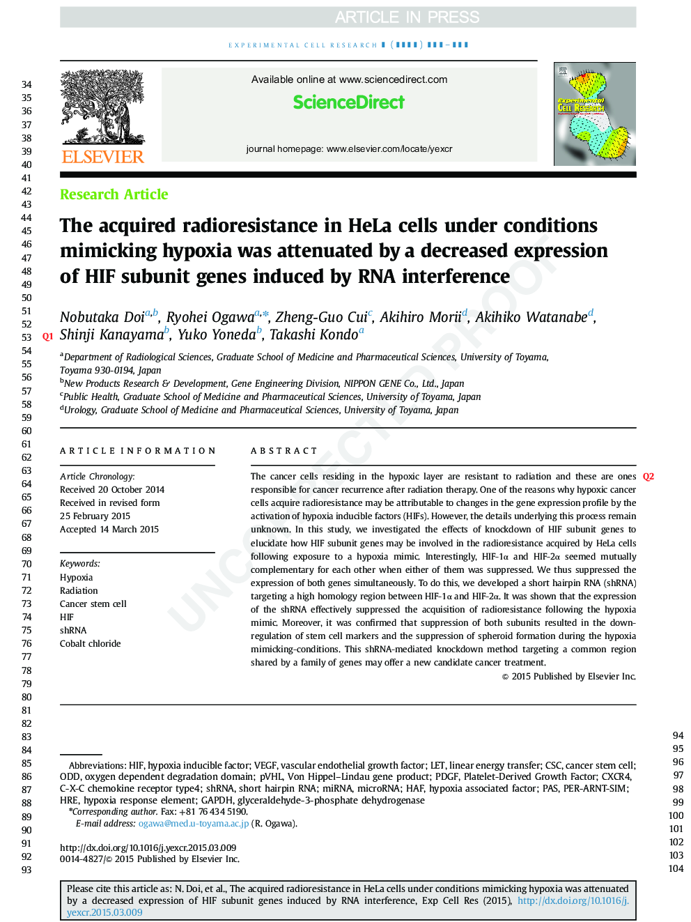 The acquired radioresistance in HeLa cells under conditions mimicking hypoxia was attenuated by a decreased expression of HIF subunit genes induced by RNA interference