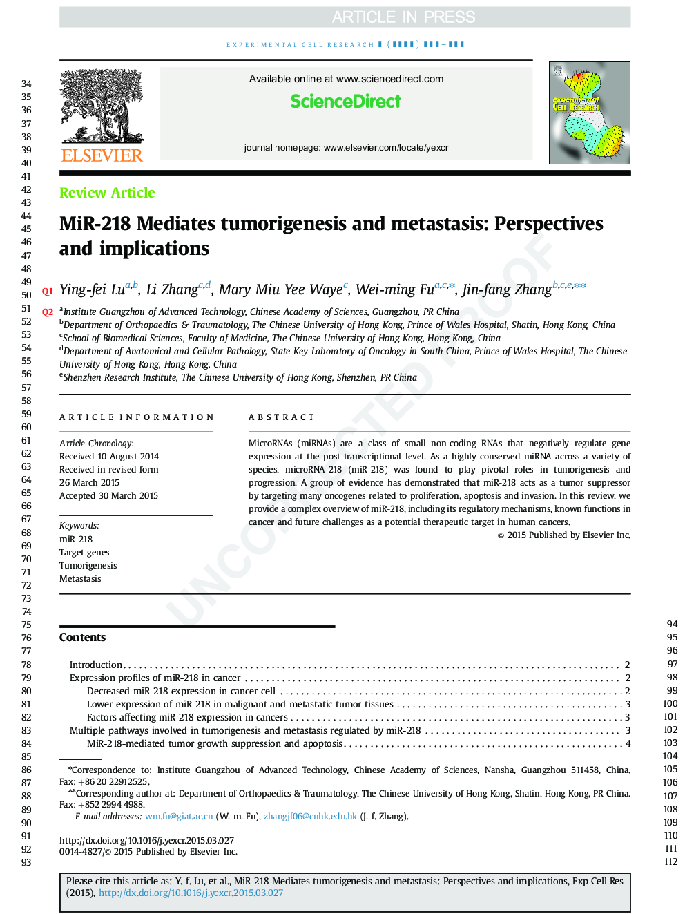 MiR-218 Mediates tumorigenesis and metastasis: Perspectives and implications