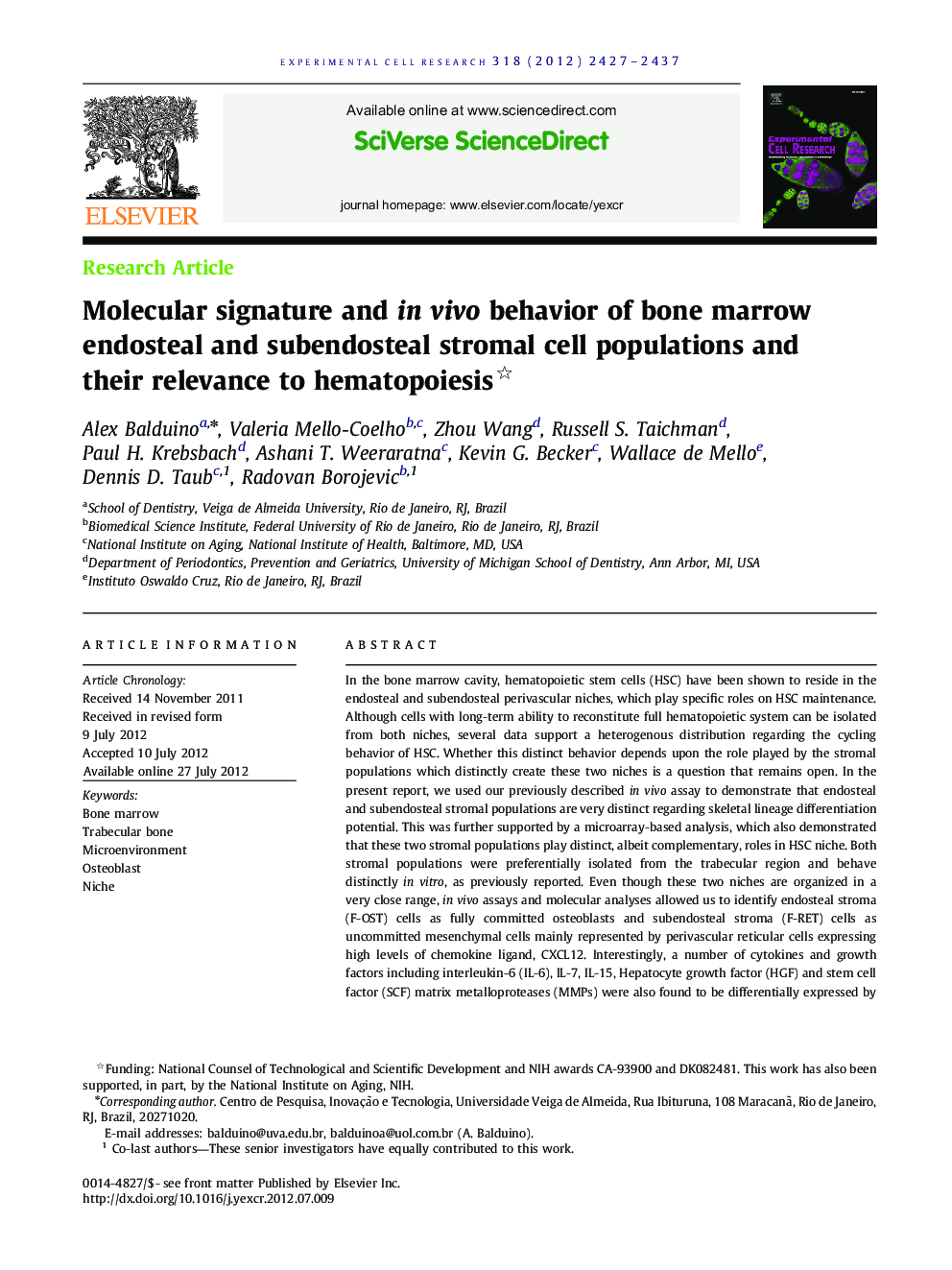 Molecular signature and in vivo behavior of bone marrow endosteal and subendosteal stromal cell populations and their relevance to hematopoiesis