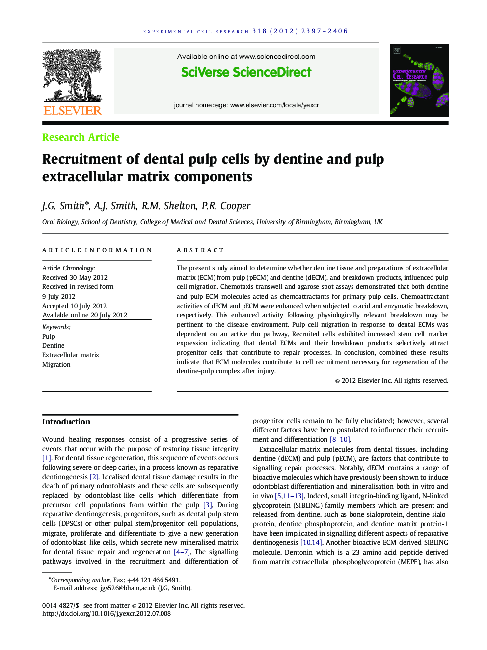 Recruitment of dental pulp cells by dentine and pulp extracellular matrix components