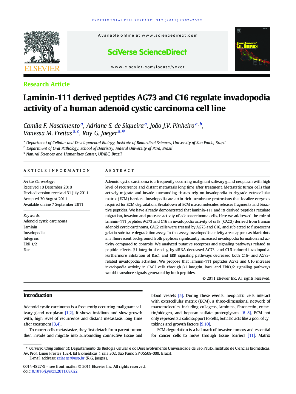 Laminin-111 derived peptides AG73 and C16 regulate invadopodia activity of a human adenoid cystic carcinoma cell line