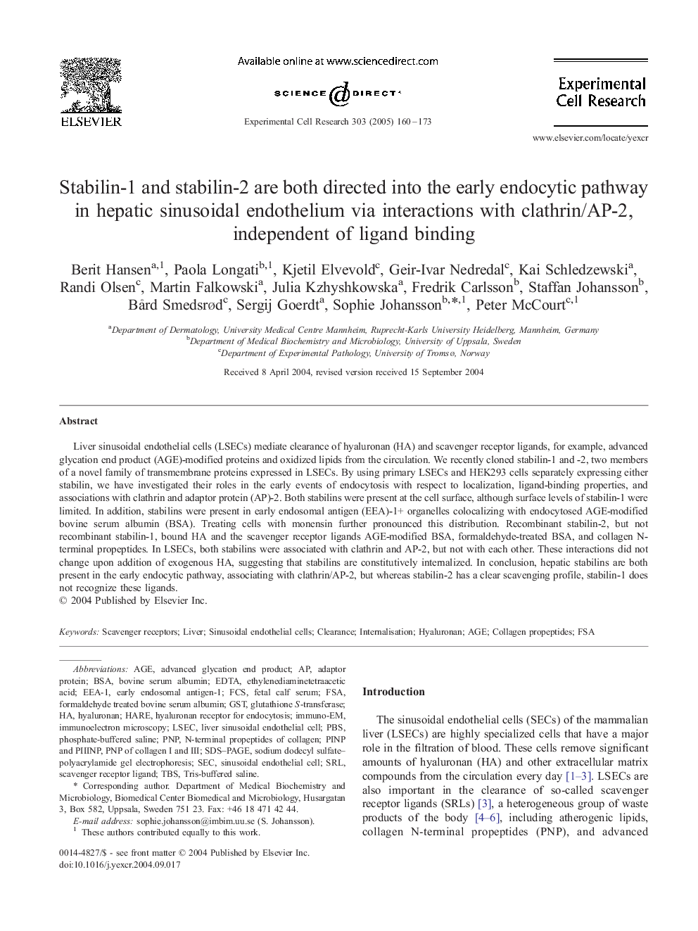 عکس صفحه اول مقاله: Stabilin-1 and stabilin-2 are both directed into the early endocytic pathway in hepatic sinusoidal endothelium via interactions with clathrin/AP-2, independent of ligand binding Stabilin-1 and stabilin-2 are both directed into the early endocytic pathway in hepatic sinusoidal endothelium via interactions with clathrin/AP-2, independent of ligand binding