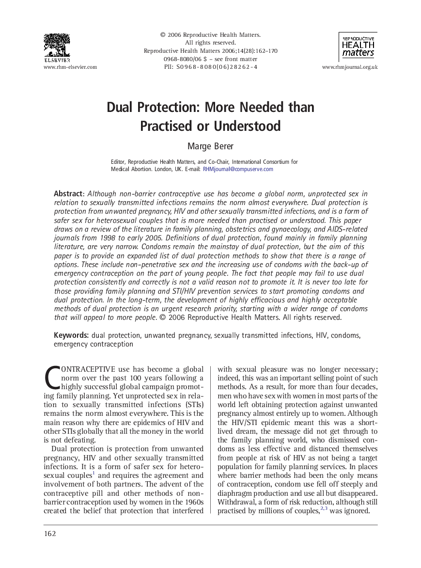 Dual Protection: More Needed than Practised or Understood