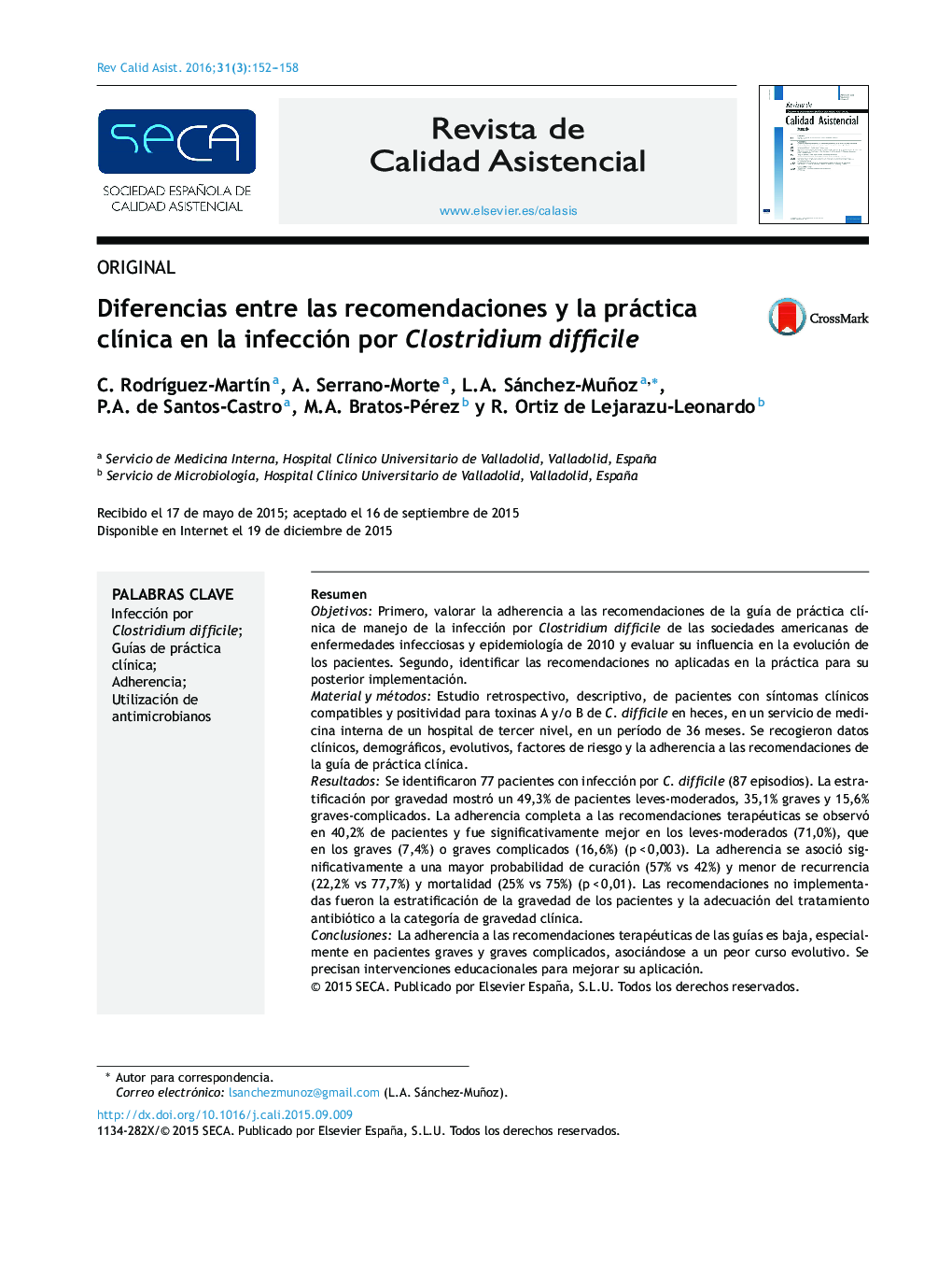 Diferencias entre las recomendaciones y la práctica clÃ­nica en la infección por Clostridium difficile