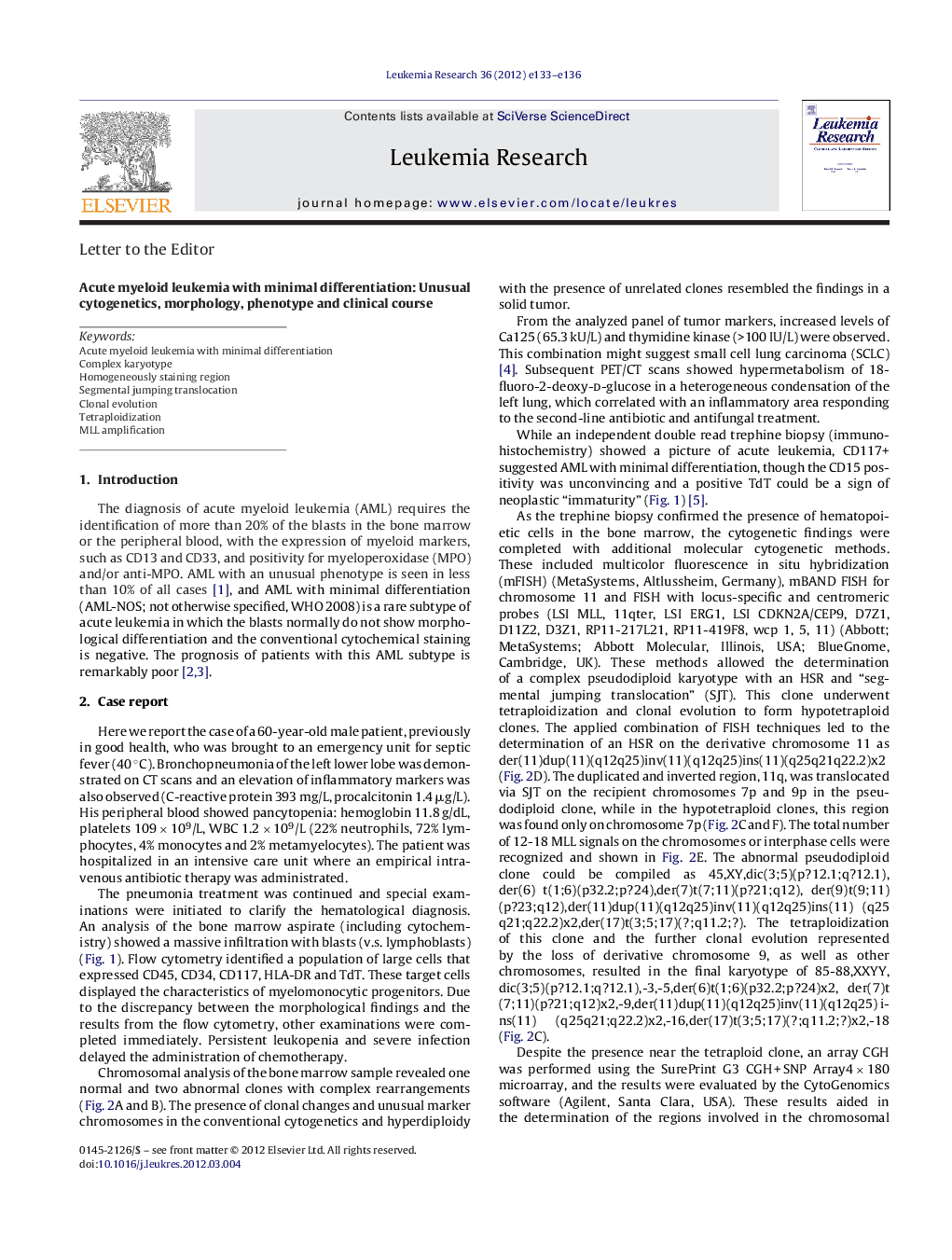 Acute myeloid leukemia with minimal differentiation: Unusual cytogenetics, morphology, phenotype and clinical course