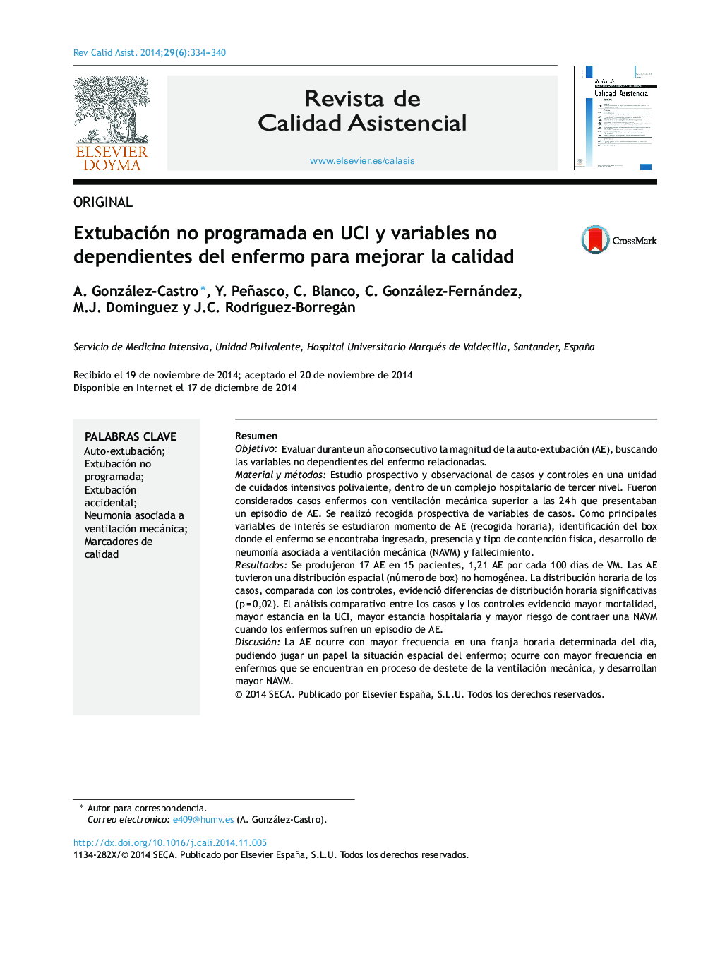 Extubación no programada en UCI y variables no dependientes del enfermo para mejorar la calidad