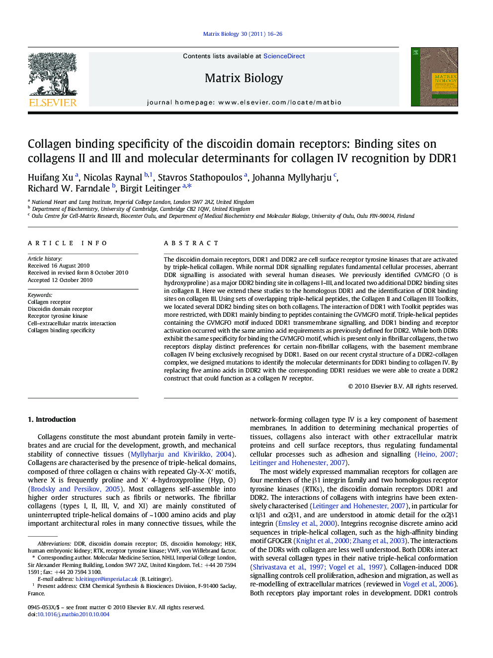 Collagen binding specificity of the discoidin domain receptors: Binding sites on collagens II and III and molecular determinants for collagen IV recognition by DDR1