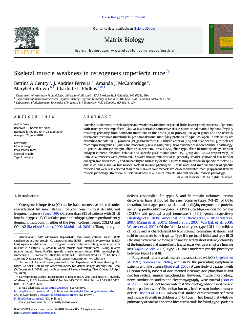 Skeletal muscle weakness in osteogeneis imperfecta mice