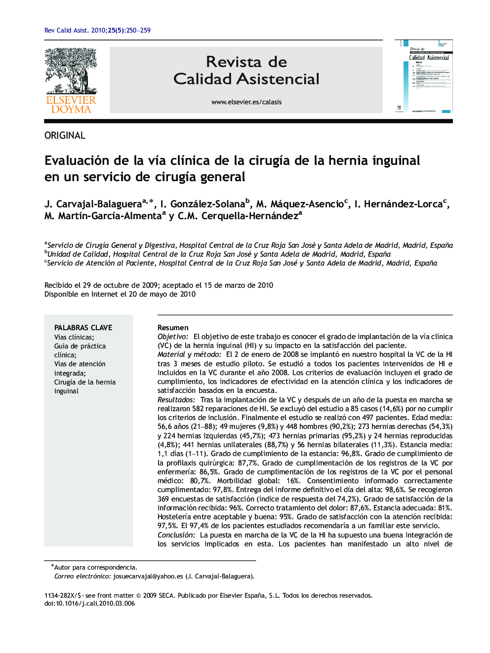 Evaluación de la vÃ­a clÃ­nica de la cirugÃ­a de la hernia inguinal en un servicio de cirugÃ­a general