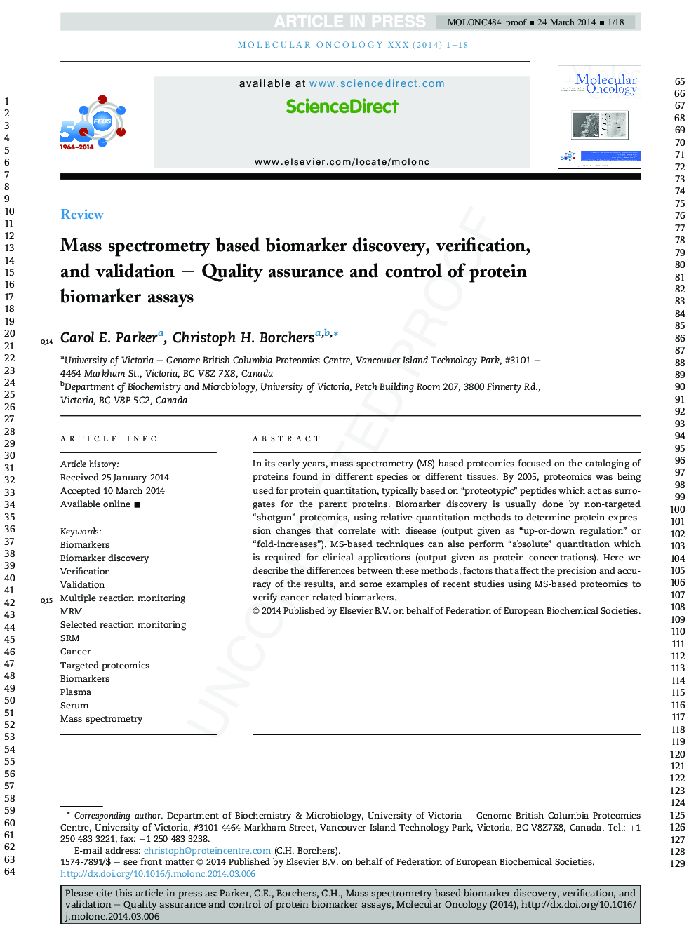 Mass spectrometry based biomarker discovery, verification, and validation - Quality assurance and control of protein biomarker assays