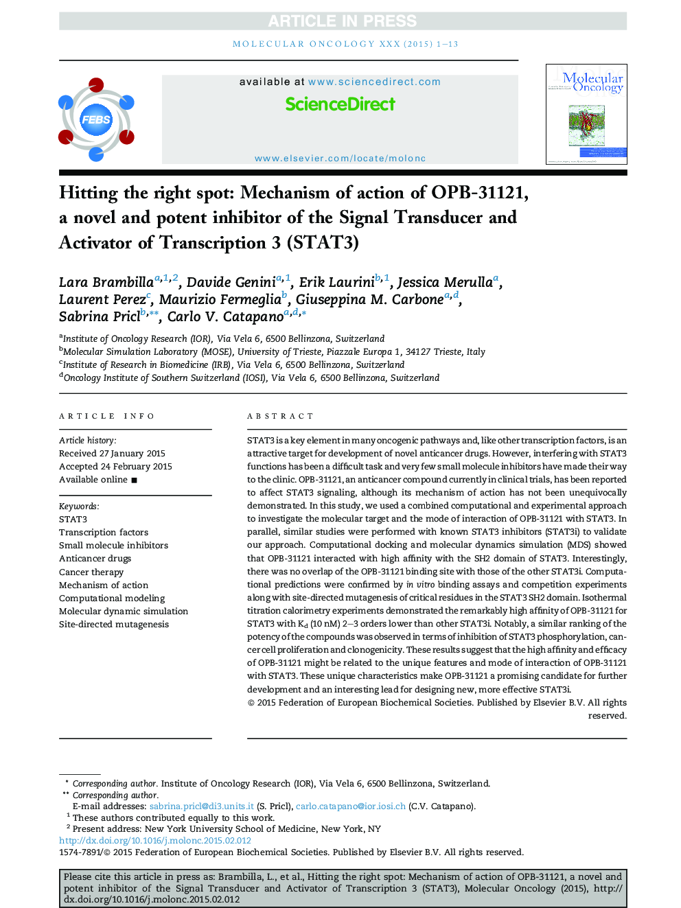 Hitting the right spot: Mechanism of action of OPB-31121, a novel and potent inhibitor of the Signal Transducer and Activator of Transcription 3 (STAT3)