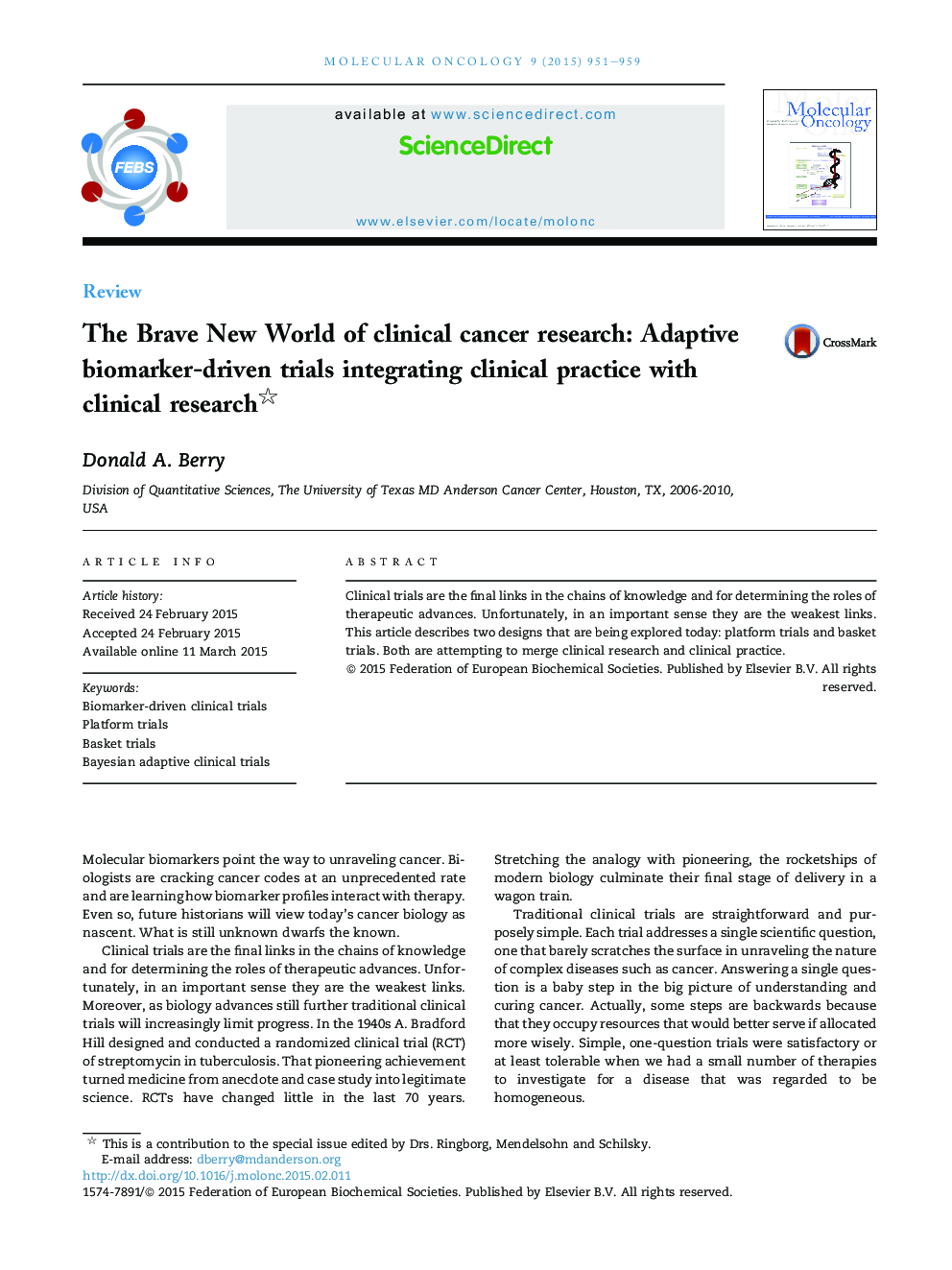 The Brave New World of clinical cancer research: Adaptive biomarker-driven trials integrating clinical practice with clinical research
