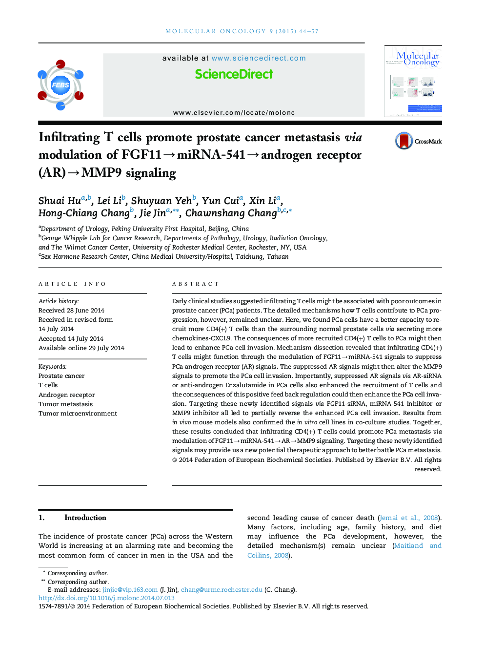 Infiltrating T cells promote prostate cancer metastasis via modulation of FGF11âmiRNA-541âandrogen receptor (AR)âMMP9 signaling