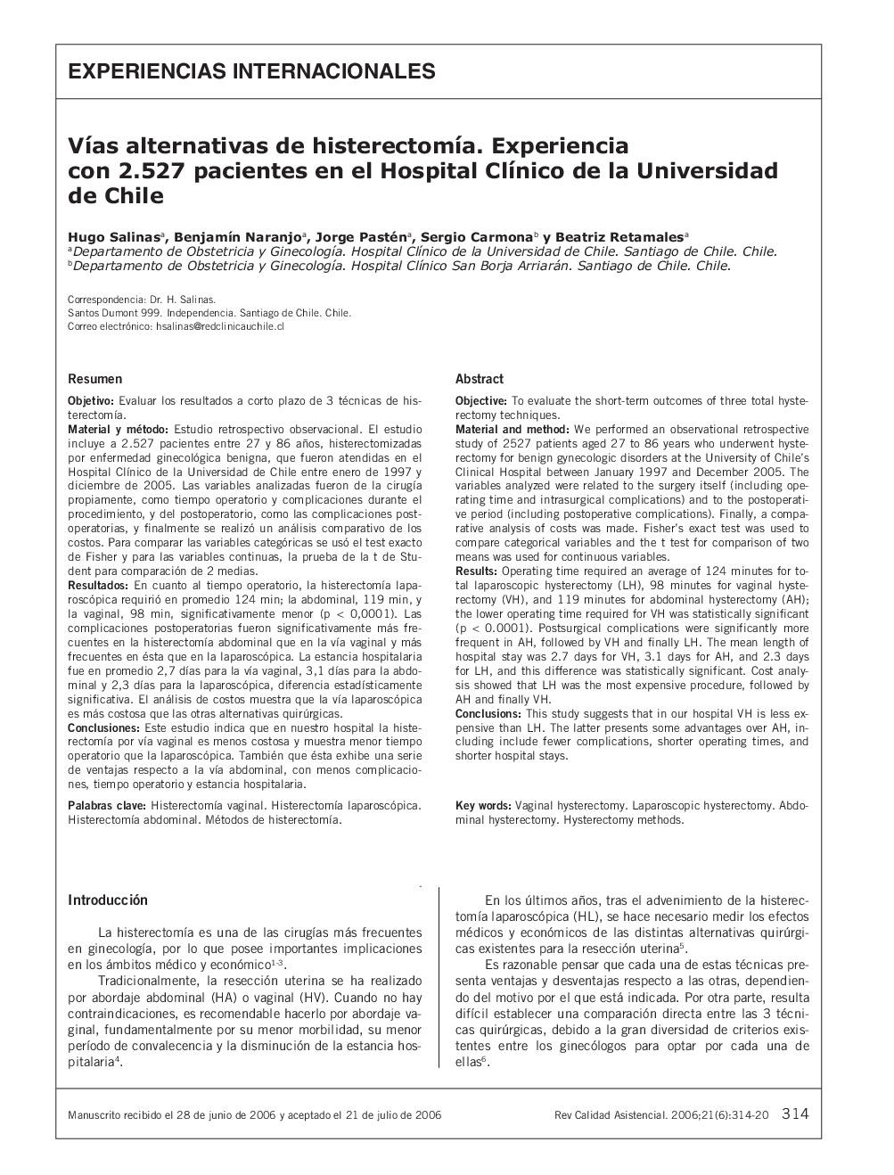 VÃ­as alternativas de histerectomÃ­a. Experiencia con 2.527 pacientes en el Hospital ClÃ­nico de la Universidad de Chile