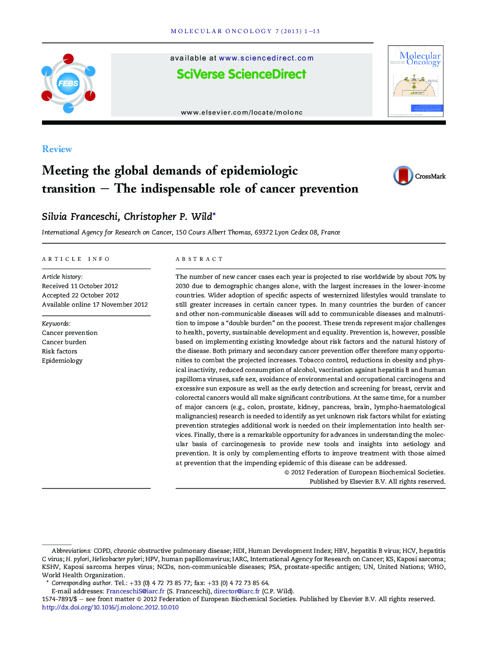 Meeting the global demands of epidemiologic transition - The indispensable role of cancer prevention