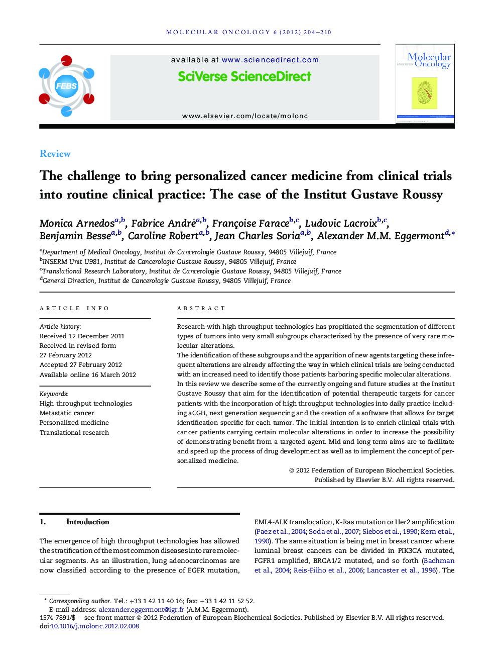 The challenge to bring personalized cancer medicine from clinical trials into routine clinical practice: The case of the Institut Gustave Roussy