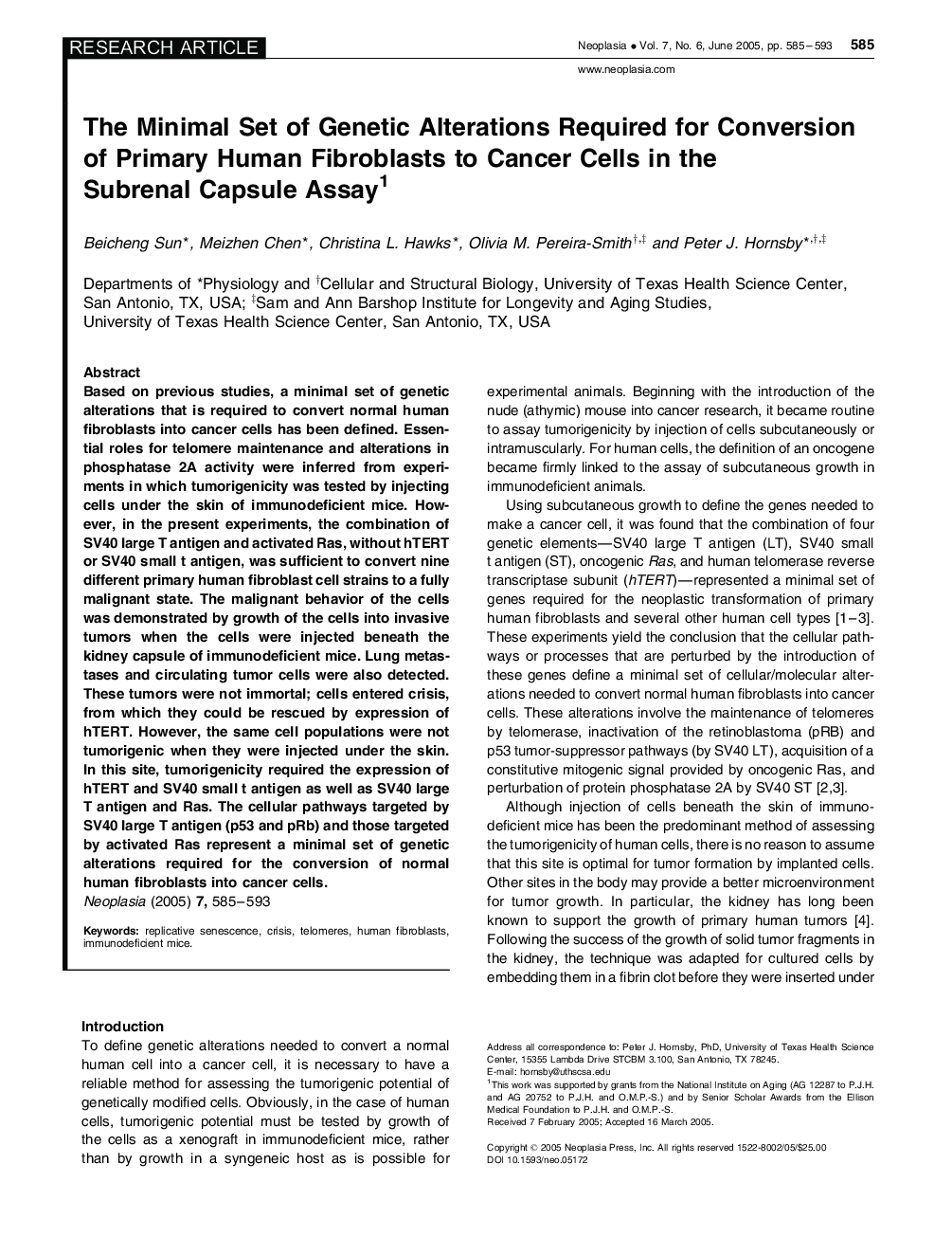 The Minimal Set of Genetic Alterations Required for Conversion of Primary Human Fibroblasts to Cancer Cells in the Subrenal Capsule Assay