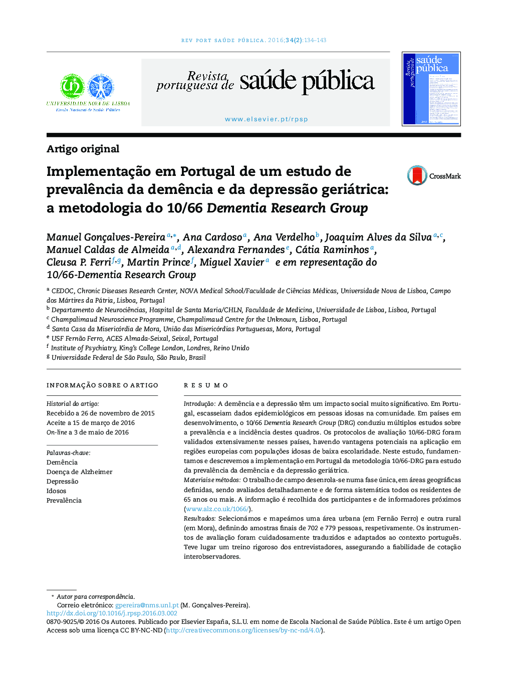 عکس صفحه اول مقاله: Implementação em Portugal de um estudo de prevalência da demência e da depressão geriátrica: a metodologia do 10/66 Dementia Research Group Implementação em Portugal de um estudo de prevalência da demência e da depressão geriátrica: a metodologia do 10/66 Dementia Research Group