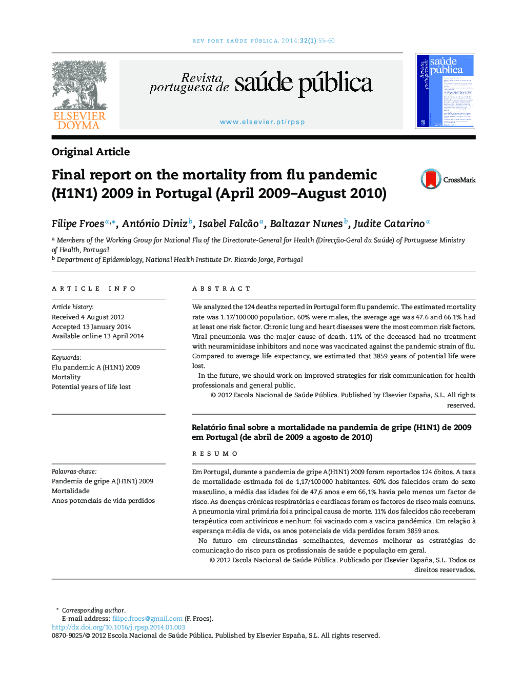 عکس صفحه اول مقاله: Final report on the mortality from flu pandemic (H1N1) 2009 in Portugal (April 2009–August 2010) Final report on the mortality from flu pandemic (H1N1) 2009 in Portugal (April 2009–August 2010)