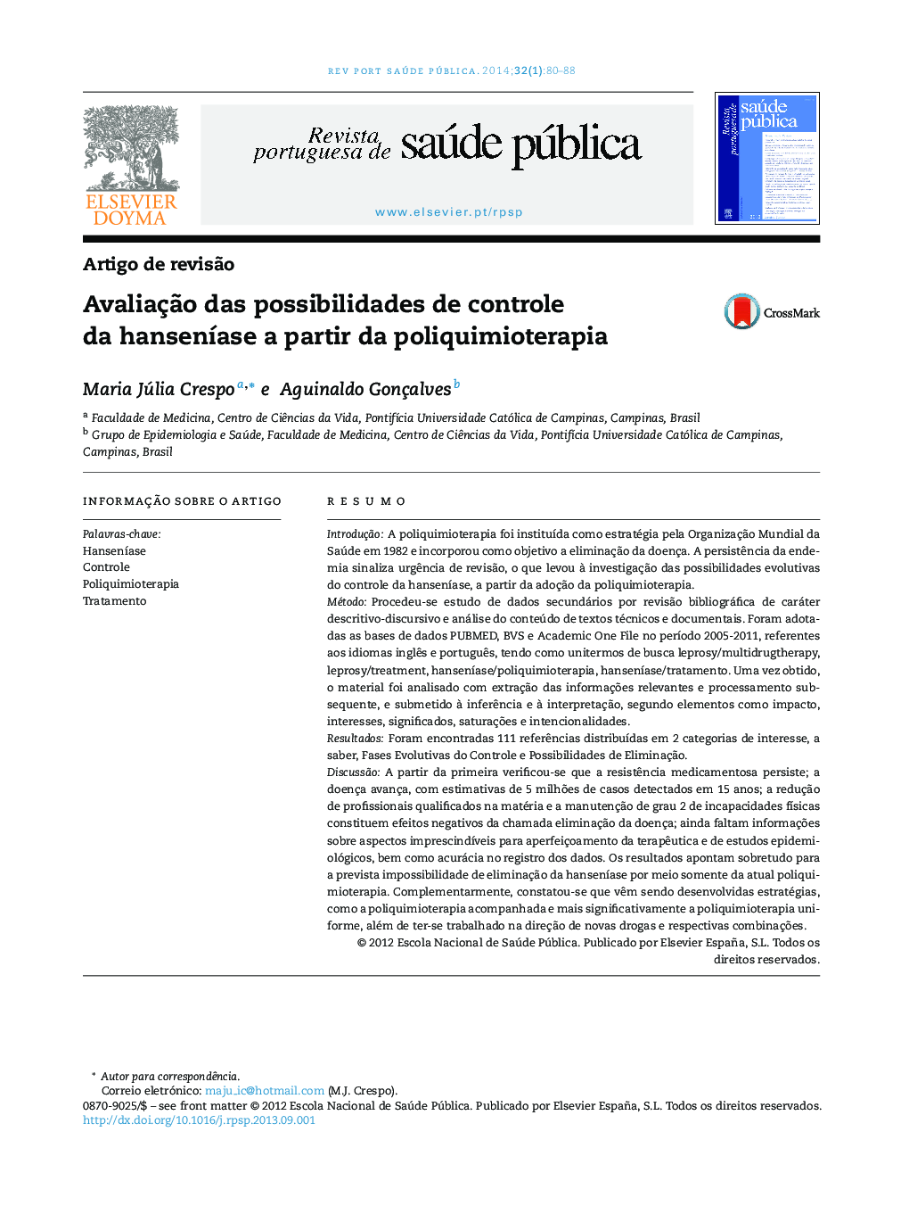 Avaliação das possibilidades de controle da hanseníase a partir da poliquimioterapia