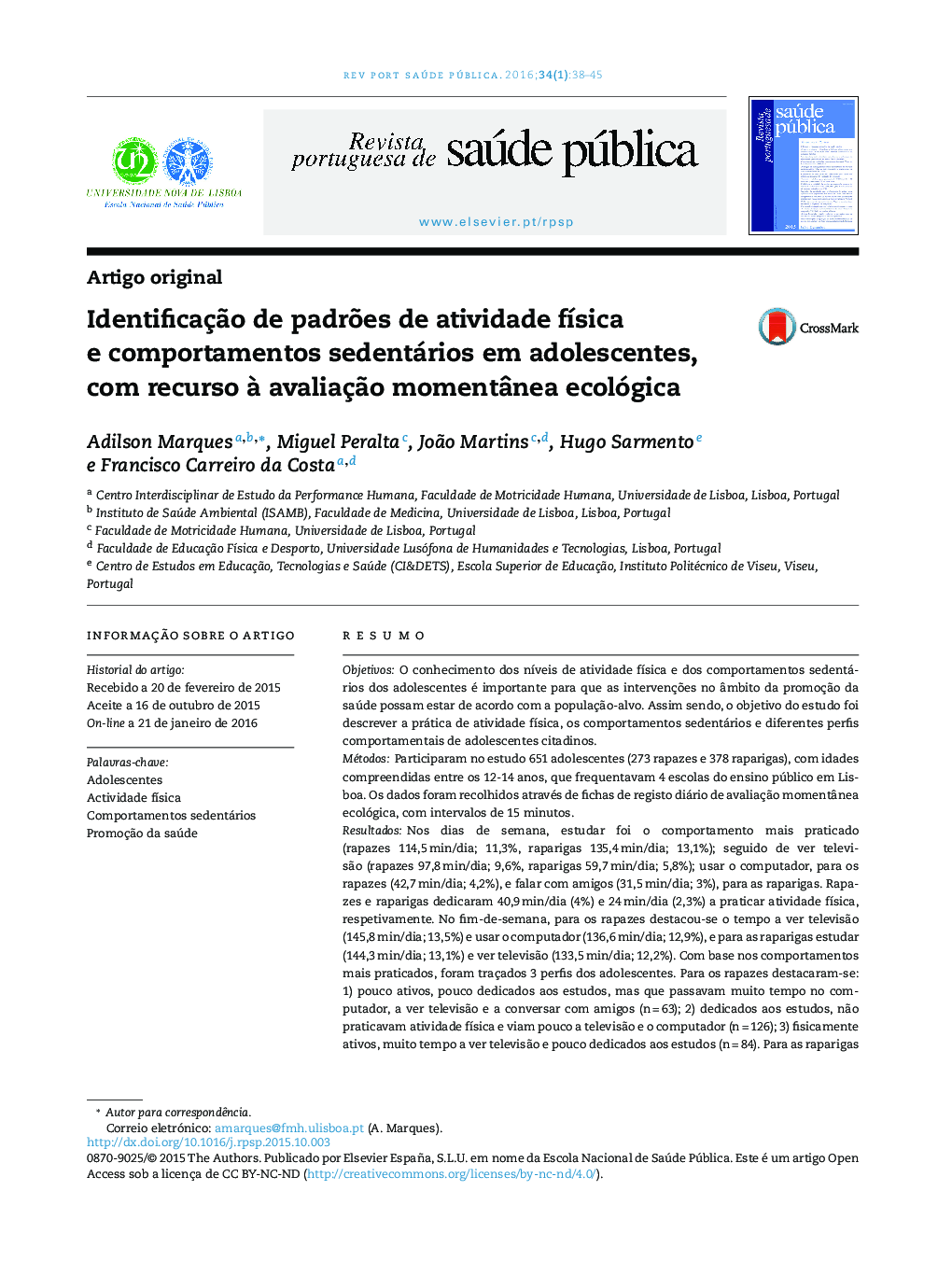 Identificação de padrões de atividade física e comportamentos sedentários em adolescentes, com recurso à avaliação momentânea ecológica