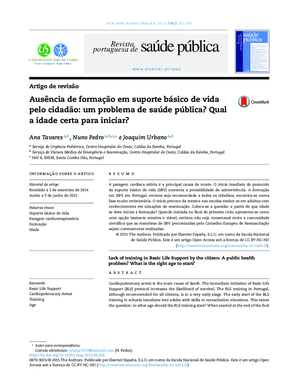Ausência de formação em suporte básico de vida pelo cidadão: um problema de saúde pública? Qual a idade certa para iniciar?