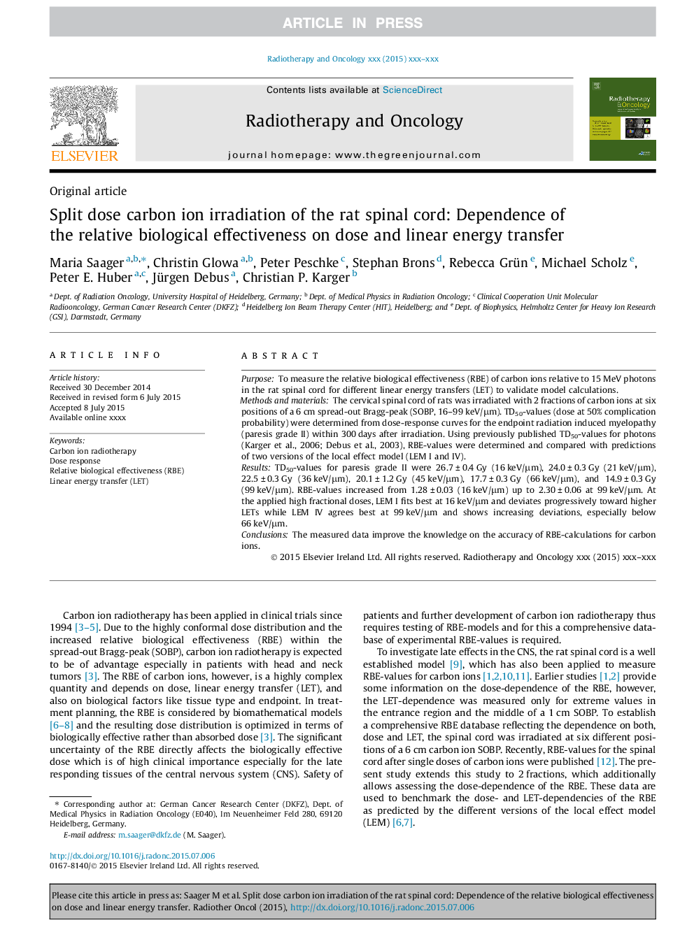 Split dose carbon ion irradiation of the rat spinal cord: Dependence of the relative biological effectiveness on dose and linear energy transfer