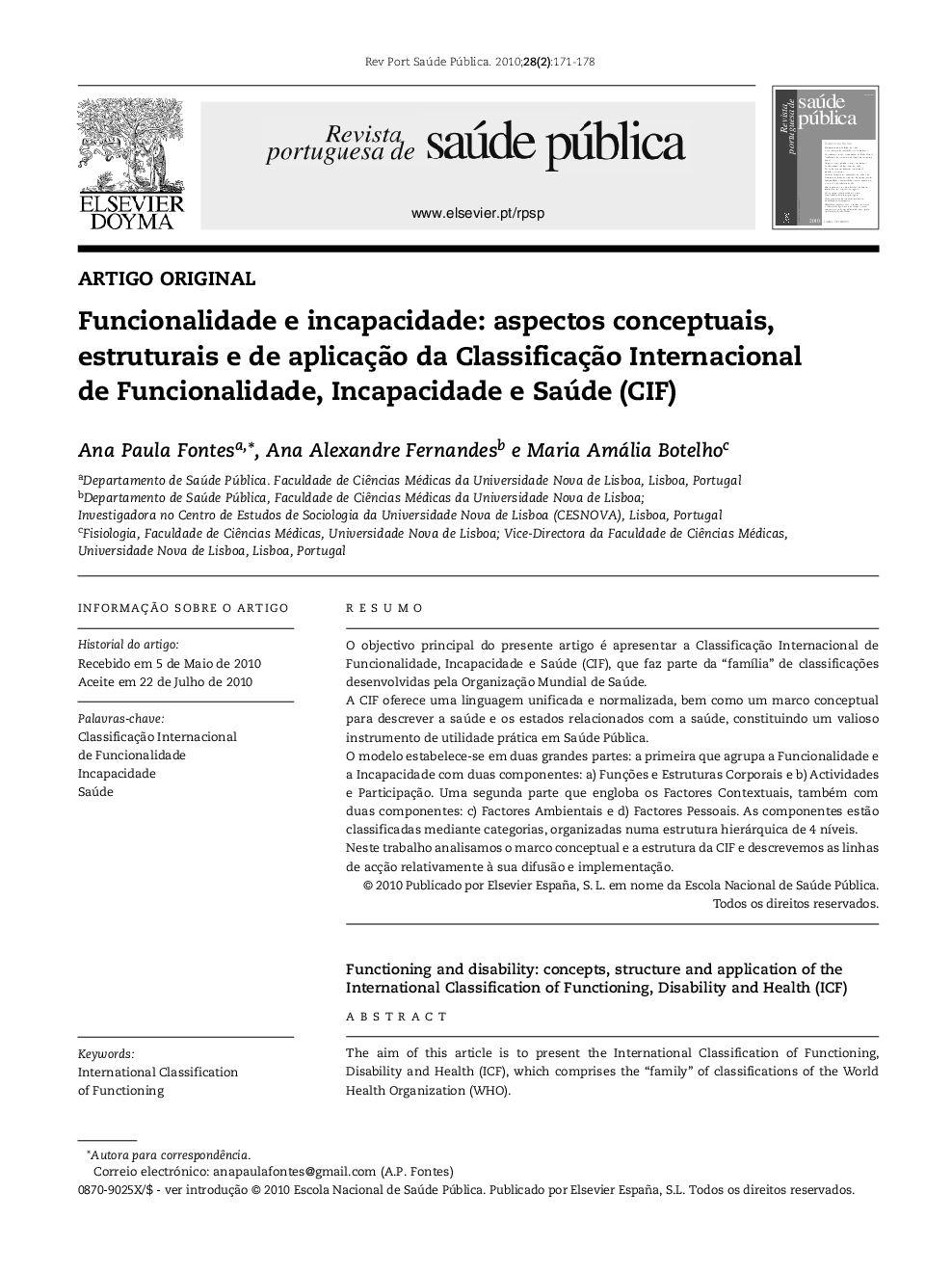 عکس صفحه اول مقاله: Funcionalidade e incapacidade: aspectos conceptuais, estruturais e de aplicação da Classificação Internacional de Funcionalidade, Incapacidade e Saúde (CIF) Funcionalidade e incapacidade: aspectos conceptuais, estruturais e de aplicação da Classificação Internacional de Funcionalidade, Incapacidade e Saúde (CIF)
