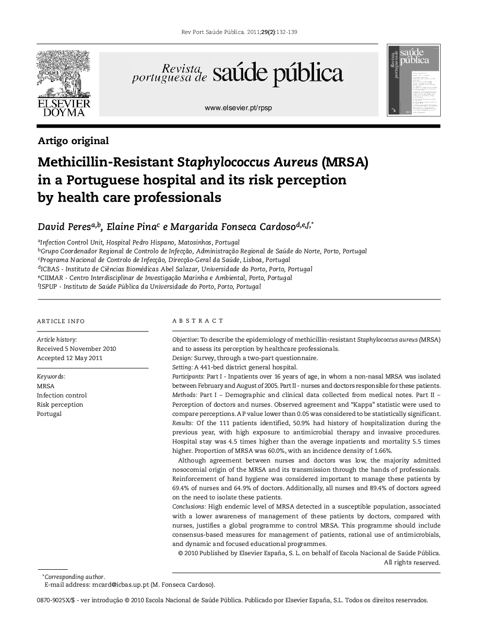 عکس صفحه اول مقاله: Methicillin-Resistant Staphylococcus Aureus (MRSA) in a Portuguese hospital and its risk perception by health care professionals Methicillin-Resistant Staphylococcus Aureus (MRSA) in a Portuguese hospital and its risk perception by health care professionals