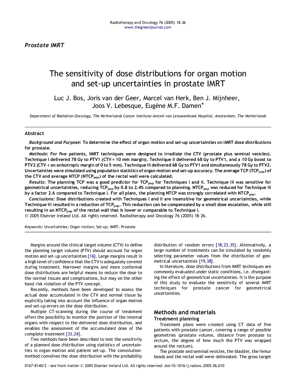 The sensitivity of dose distributions for organ motion and set-up uncertainties in prostate IMRT