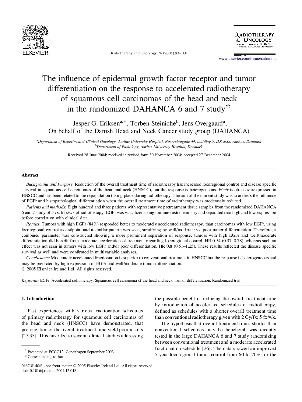 The influence of epidermal growth factor receptor and tumor differentiation on the response to accelerated radiotherapy of squamous cell carcinomas of the head and neck in the randomized DAHANCA 6 and 7 study