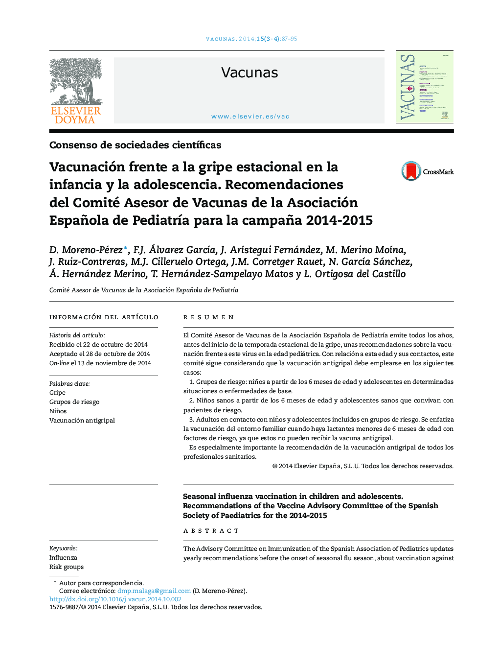 Vacunación frente a la gripe estacional en la infancia y la adolescencia. Recomendaciones del Comité Asesor de Vacunas de la Asociación Española de PediatrÃ­a para la campaña 2014-2015